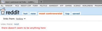 reddit most controversial No links found under today-most controversial on Reddit